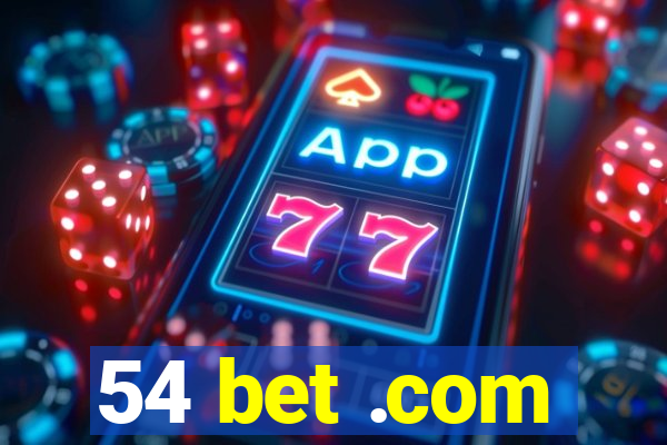 54 bet .com